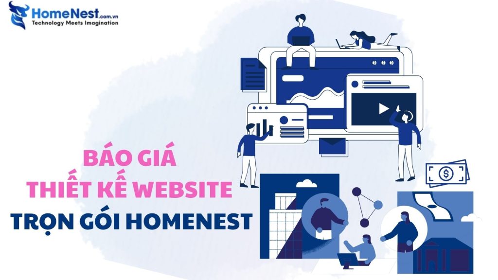 Báo giá thiết kế website trọn gói tại HomeNest