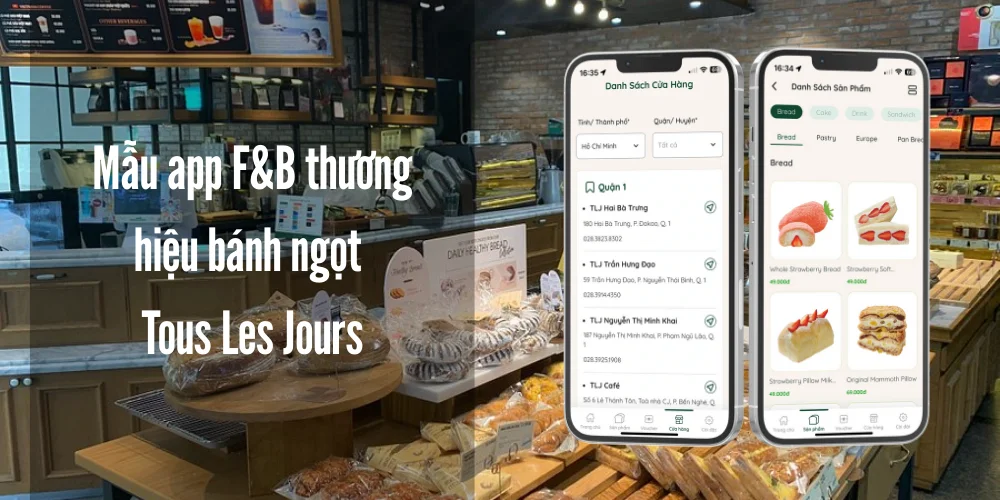 Mẫu app F&B thương hiệu bánh ngọt – Tous Les Jours