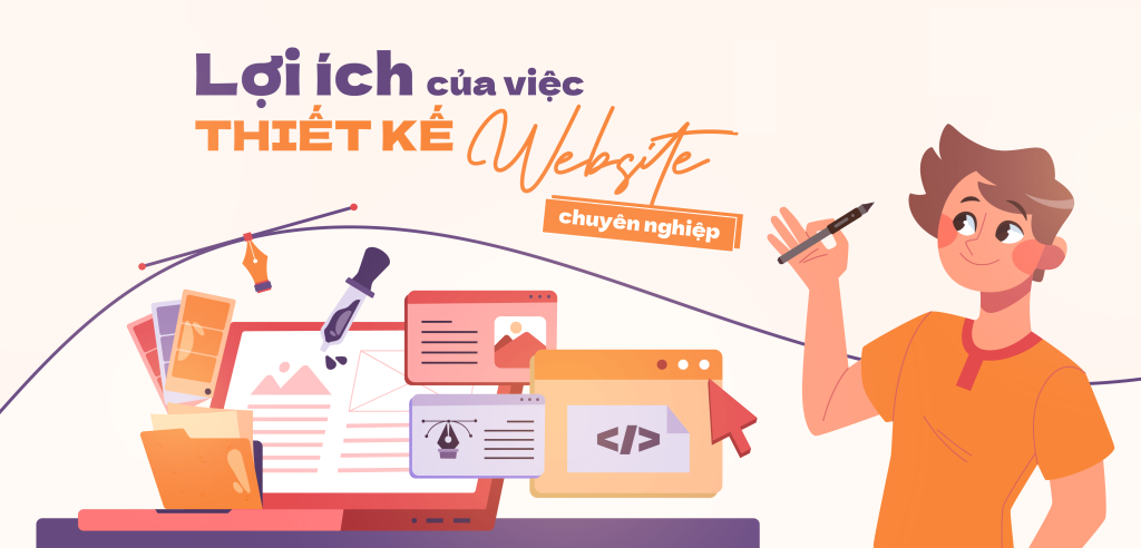Lợi ích của việc nên thiết kế website