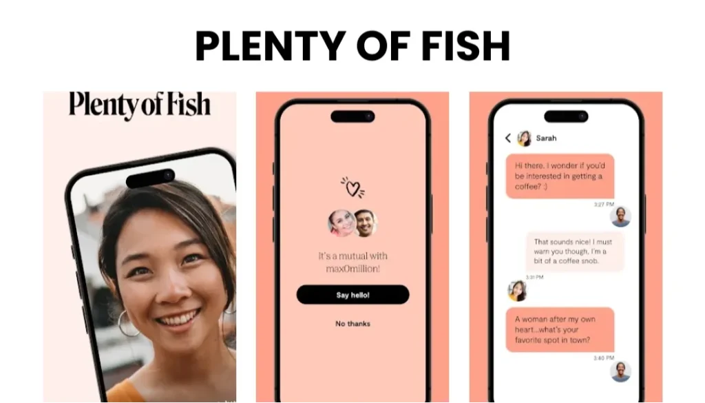 Plenty of Fish (POF)