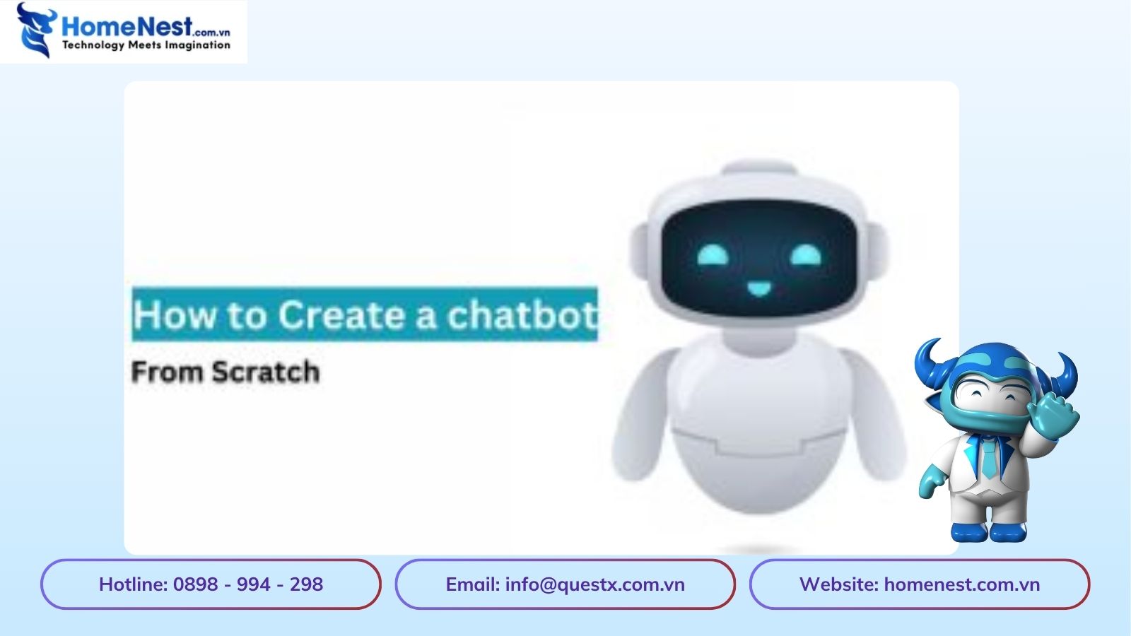 Kiến thức Hướng dẫn từng bước xây dựng Chatbot từ A đến Z Bài viết: Hướng dẫn từng bước xây dựng Chatbot từ A đến Z - Kiến thức công nghệ HomeNest