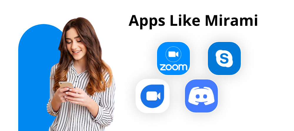 Những ứng dụng video chat hàng đầu tương tự Mirami