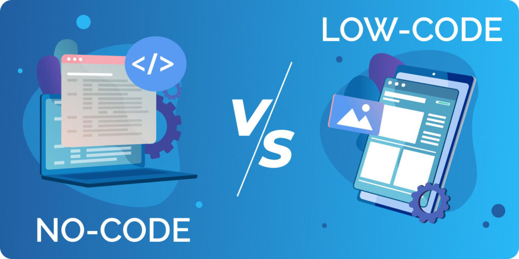 Sự khác biệt giữa No Code và Low Code