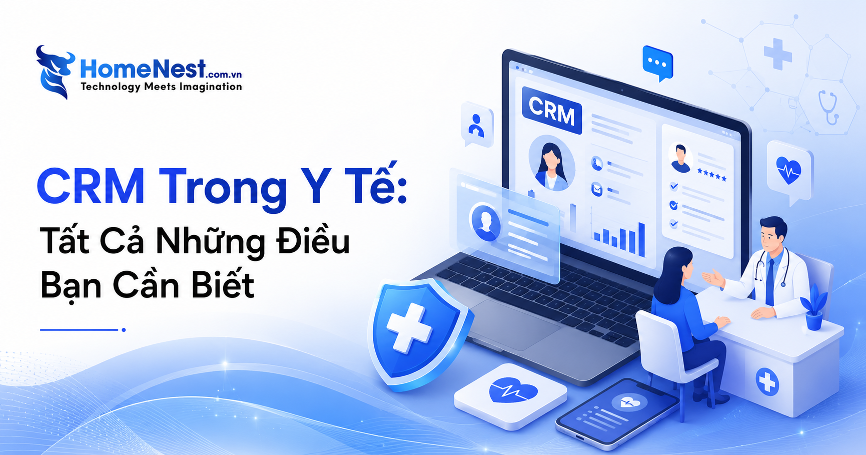 CRM Trong Y Tế Tất Cả Những Điều Bạn Cần Biết