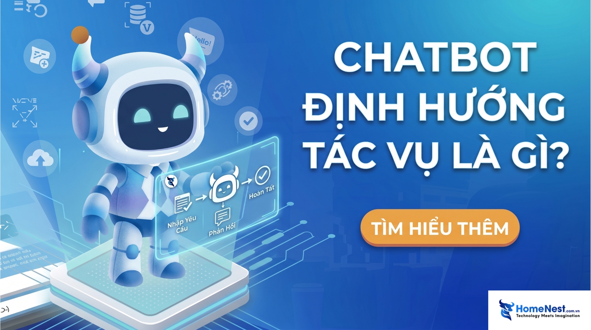 Chatbot định hướng tác vụ là gì Chatbot định hướng tác vụ là gì