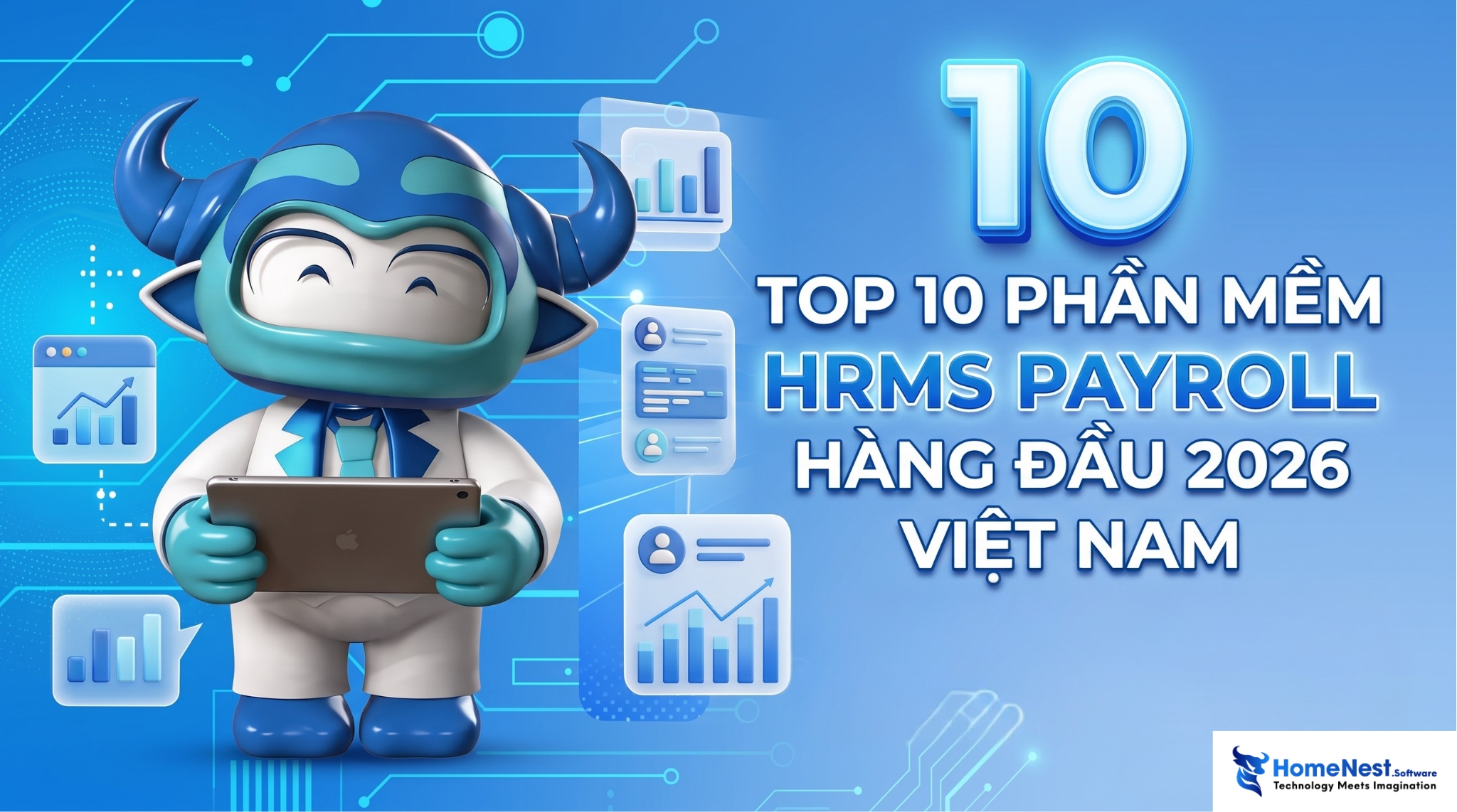 Top 10 phần mềm HRMS Payroll hàng đầu tại Việt Nam